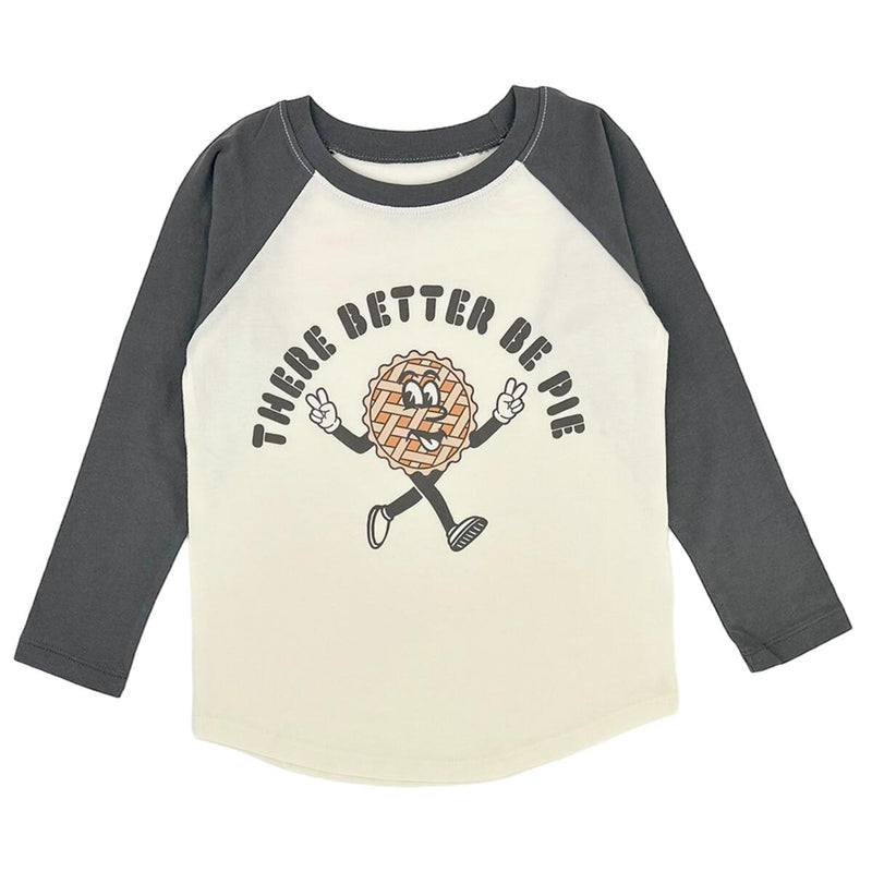 Better Be Pie Raglan Longsleeve
