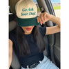 Go Ask your Dad Hat