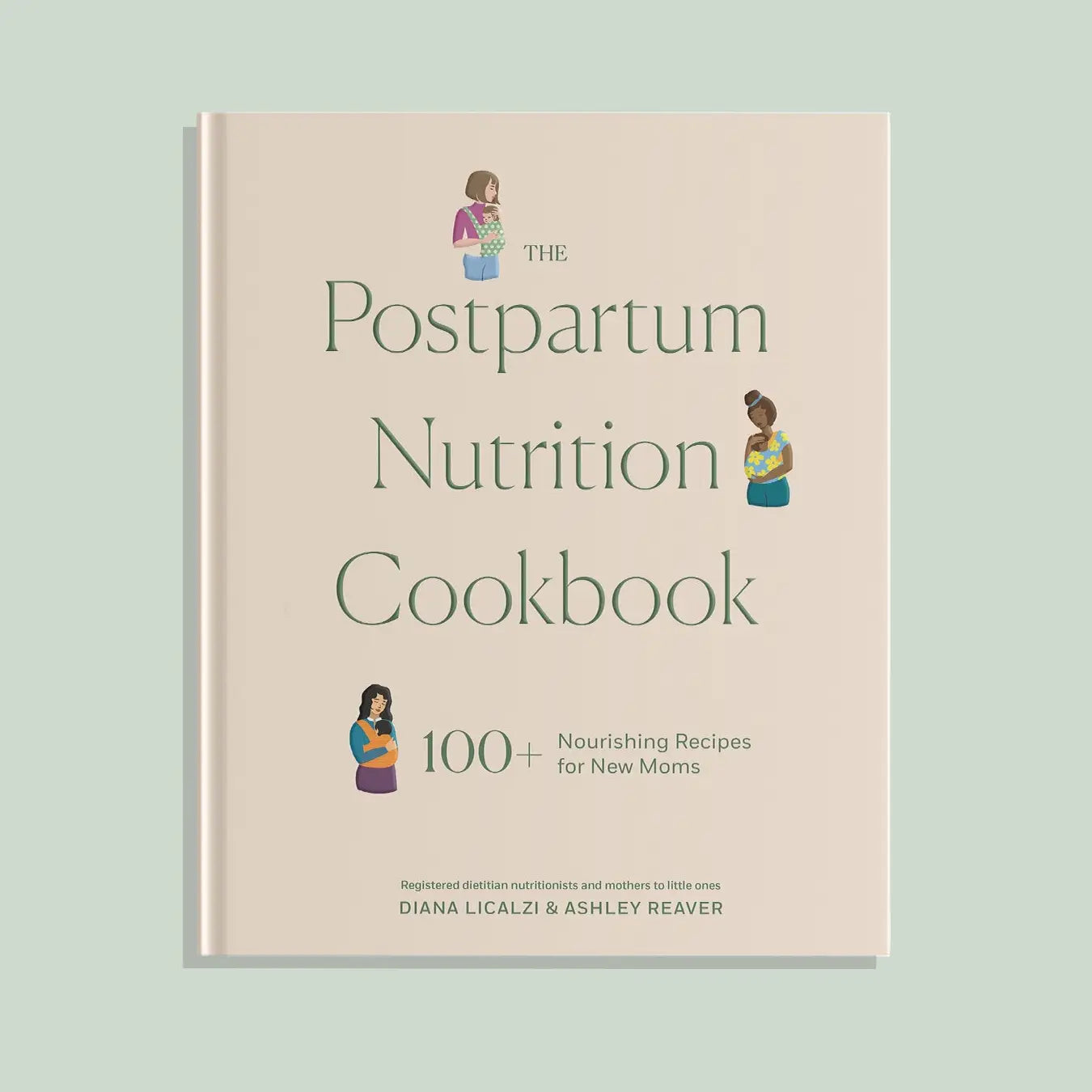 The Postpartum Nutrition Cookbook