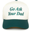 Go Ask your Dad Hat