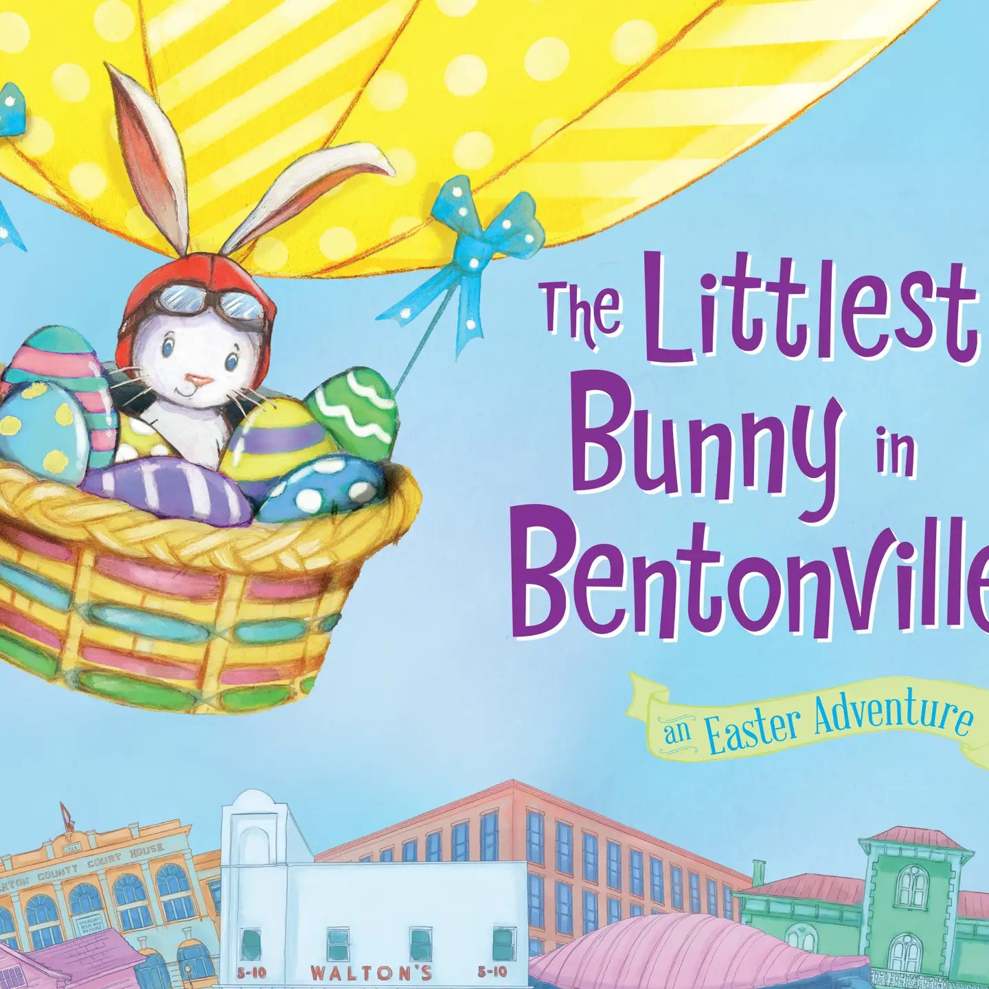 Littlest Bunny in Bentonville Book