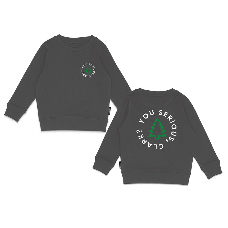 You Serious, Clark? Sweatshirt