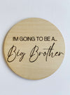 I'm going to be a Big Brother Announcement Disc